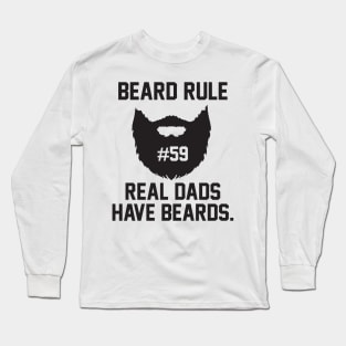 Beard Rule 59 Long Sleeve T-Shirt